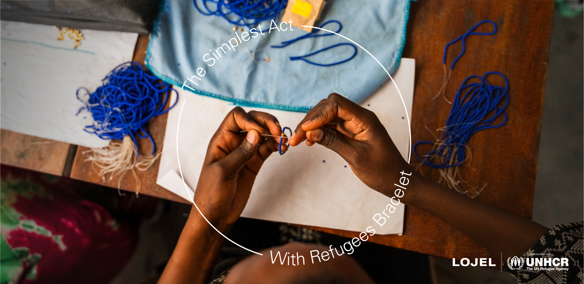 UNHCR and LOJEL Join Forces to Launch The Simplest Act: A Global Campaign Celebrating Simple Gestures That Make a Difference